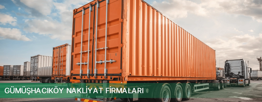 Gümüşhacıköy Nakliyat Taşımacılık Gümüşhacıköy Nakliyat Taşımacılık